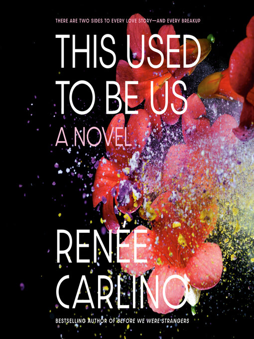 Title details for This Used to Be Us by Renée Carlino - Available